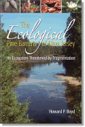 The Ecological Pine Barrens of New Jersey: An Ecosystem Threatened by Fragmentation