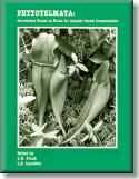 Phytotelmata: Terrestrial Plants as Hosts of Aquatic Insect Communities