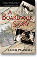 A Boardwalk Story, a novel by J. Louis Yampolsky
