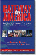 Gateway to America: World Trade Center Memorial Edition