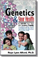 Genetics & Your Health: A Guide for the 21st Century Family