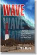 Wave, a novel by Wil Mara