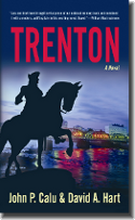 Trenton, a Novel by John P. Calu and David A. Hart Trenton, a Novel by John P. Calu and David A. Hart