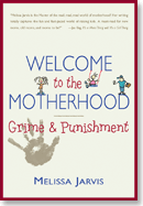 Welcome to the Motherhood: Grime & Punishment