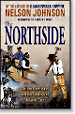 The Northside by Nelson Johnson, author of Boardwalk Empire